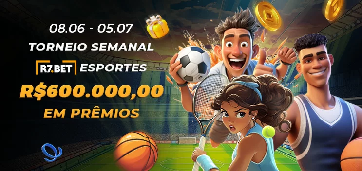 Torneio SEMANAL R7 Esportes 600.000,00 Reais em Premios